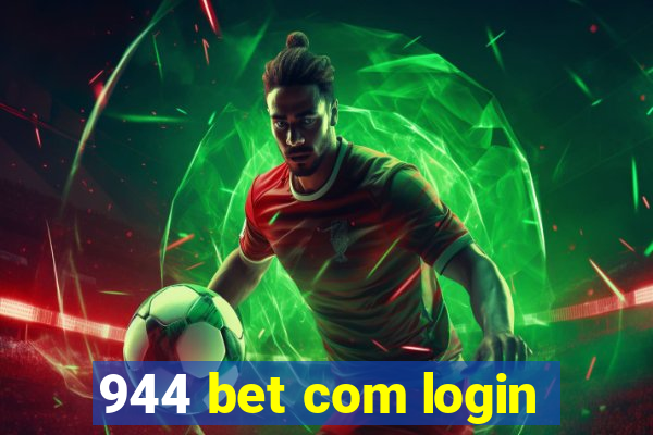 944 bet com login